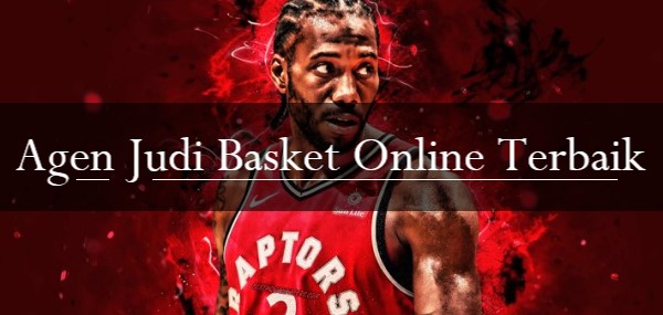 Agen Judi Basket Online Terbaik